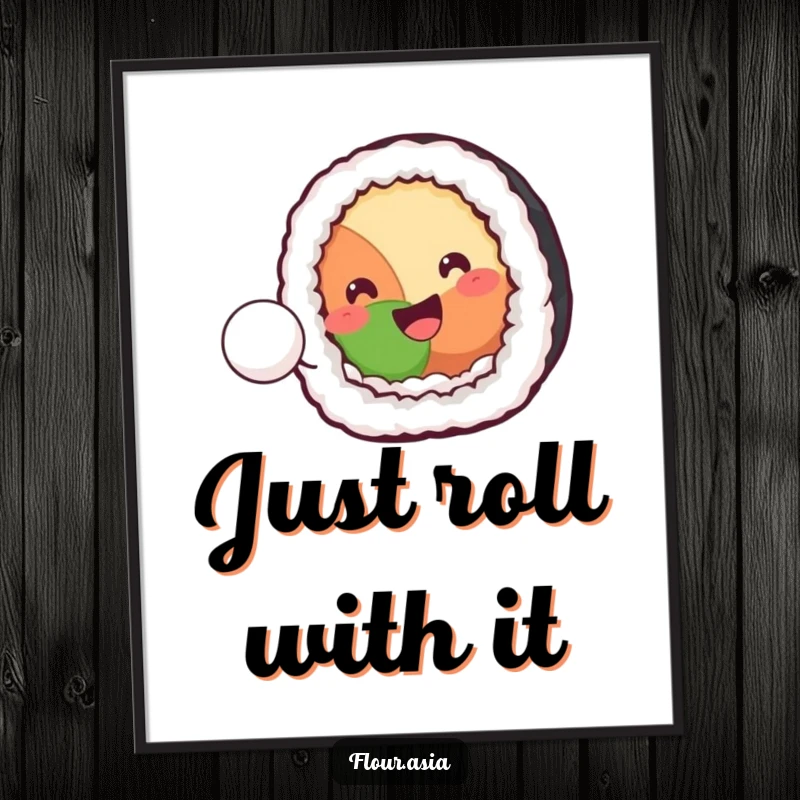 Funny kawaii sushi roll character smiling and playfully bouncing a tiny rice ball on a poster, perfect funny wall art.